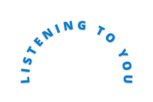 Listening to you